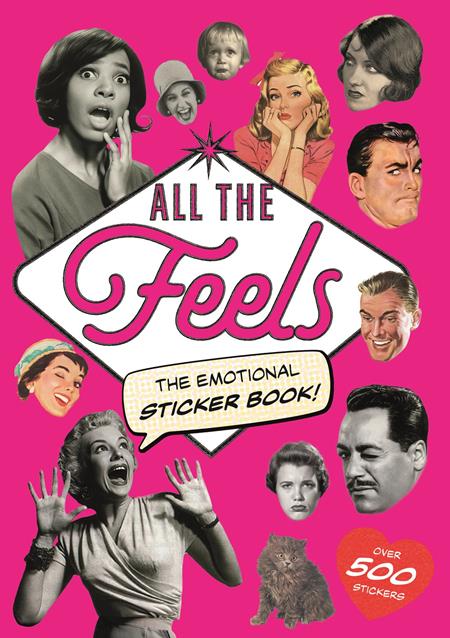 ALL THE FEELS THE EMOTIONAL STICKER BOOK TP (Pre-Order by 07/13/26 | Est. In-Store: 08/26/26 | Ships after release)