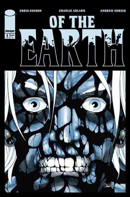 OF THE EARTH #4 (OF 6) CVR A CHARLIE ADLARD (MR) (Pre-Order by 07/20/26 | Est. In-Store: 08/12/26 | Ships after release)