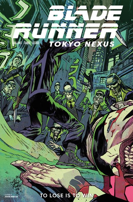 BLADE RUNNER TOKYO NEXUS TO LOSE IS TO WIN #4 (OF 4) CVR A JAKUB REBELKA (Pre-Order by 07/20/26 | Est. In-Store: 08/12/26 | Ships after release)
