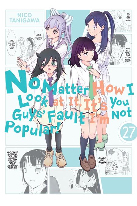 NO MATTER HOW I LOOK AT IT ITS YOU GUYS FAULT IM NOT POPULAR TP VOL 27 (Pre-Order by 07/20/26 | Est. In-Store: 08/26/26 | Ships after release)