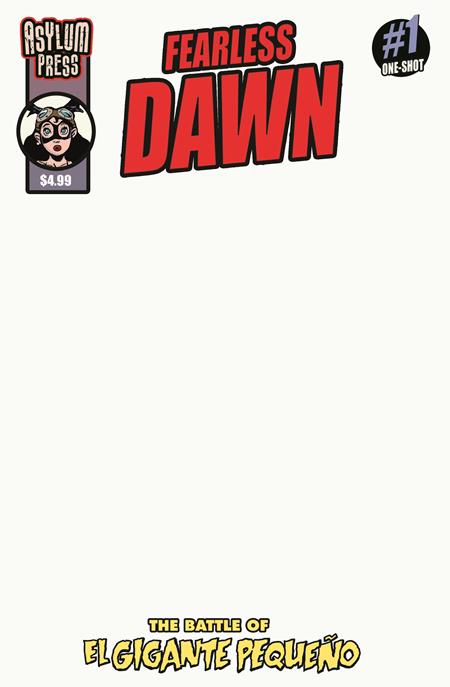 FEARLESS DAWN THE BATTLE OF EL GIGANTE PEQUENO (ONE-SHOT) CVR C STEVE MANNION BLANK SKETCH VAR (Pre-Order by 08/10/26 | Est. In-Store: 09/16/26 | Ships after release)