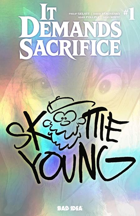 IT DEMANDS SACRIFICE #1 (OF 4) CVR D SKOTTIE YOUNG FOIL VAR (Pre-Order by 08/24/26 | Est. In-Store: 09/23/26 | Ships after release)