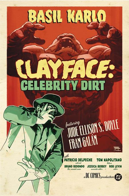 CLAYFACE CELEBRITY DIRT #3 (OF 6) CVR C BRUNO REDONDO CARD STOCK VAR (Pre-Order by 08/17/26 | Est. In-Store: 09/09/26 | Ships after release)