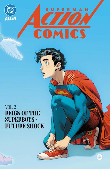 SUPERMAN ACTION COMICS (2025) TP VOL 02 REIGN OF THE SUPERBOYS FUTURE SHOCK (Pre-Order by 09/07/26 | Est. In-Store: 11/17/26 | Ships after release)
