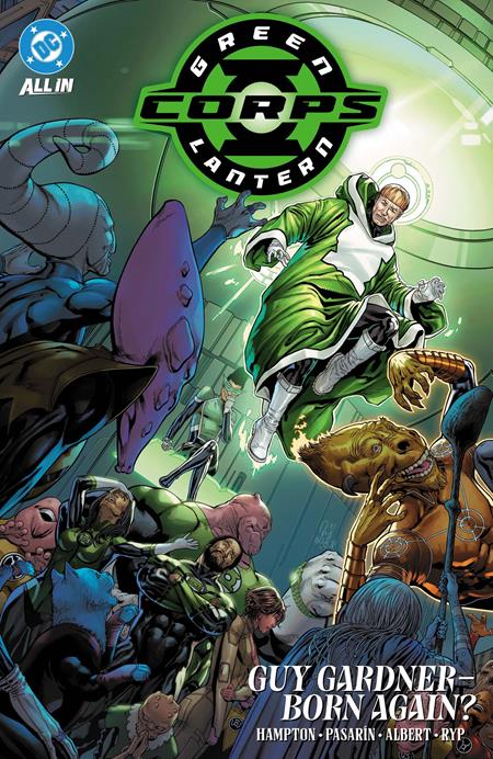 GREEN LANTERN CORPS (2025) TP VOL 03 GUY GARDNER BORN AGAIN (Pre-Order by 09/07/26 | Est. In-Store: 11/17/26 | Ships after release)