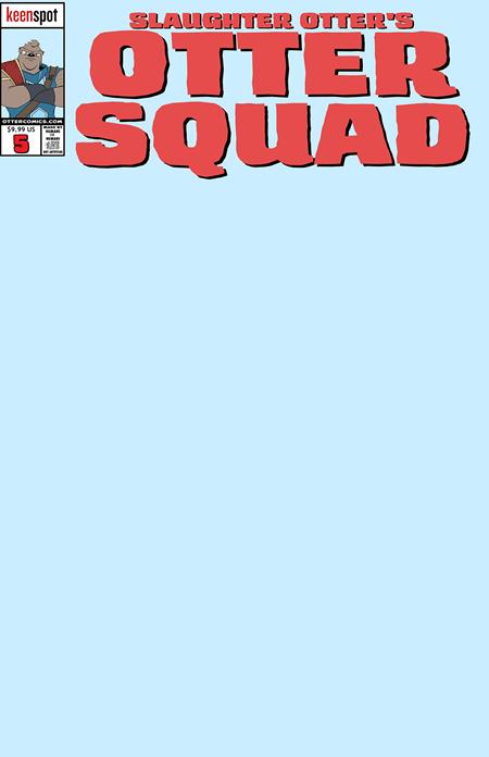OTTER SQUAD #5 CVR D BABY BLUE BLANK SKETCH COVER BAGGED WITH TRADING CARD VAR (Pre-Order by 08/03/26 | Est. In-Store: 09/30/26 | Ships after release)