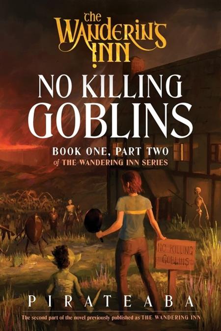 WANDERING INN NOVEL BOOK ONE PART TWO NO KILLING GOBLINS (Pre-Order by 08/24/26 | Est. In-Store: 09/23/26 | Ships after release)