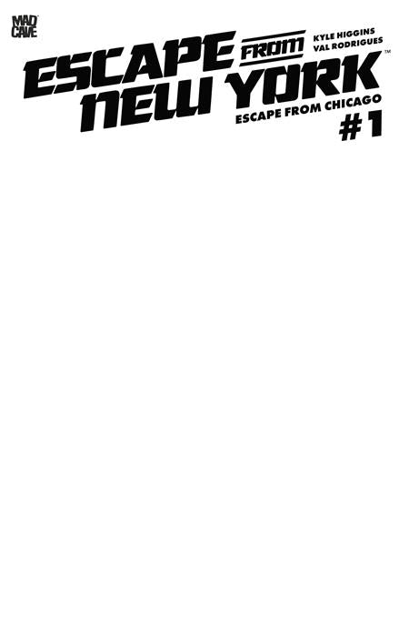 ESCAPE FROM NEW YORK ESCAPE FROM CHICAGO #1 CVR F BLANK SKETCH CARD STOCK VAR (Pre-Order by 08/31/26 | Est. In-Store: 09/23/26 | Ships after release)