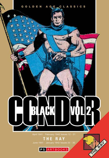 GOLDEN AGE CLASSICS BLACK CONDOR & THE RAY HC VOL 02 (Pre-Order by 07/27/26 | Est. In-Store: 09/02/26 | Ships after release)