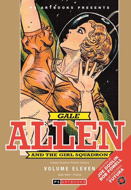 PS ARTBOOKS PRESENTS CLASSIC SCI FI GALE ALLEN & FUTURA HC VOL 11 (Pre-Order by 07/27/26 | Est. In-Store: 09/30/26 | Ships after release)