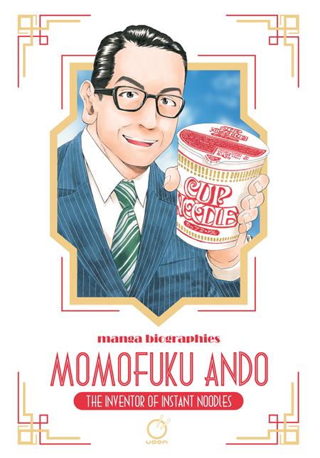 MANGA BIOGRAPHIES MOMOFUKU ANDO THE INVENTOR OF INSTANT NOODLES TP (Pre-Order by 07/27/26 | Est. In-Store: 09/02/26 | Ships after release)