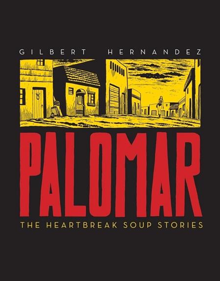 PALOMAR HC THE HEARTBREAK SOUP STORIES (MR) (Pre-Order by 09/07/26 | Est. In-Store: 10/07/26 | Ships after release)