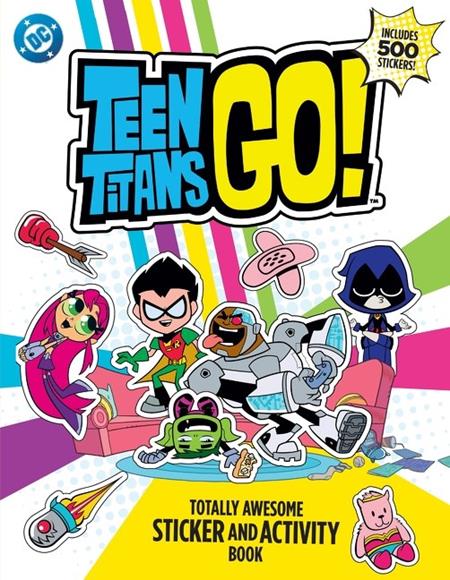 TEEN TITANS GO TOTALLY AWESOME STICKER AND ACTIVITY BOOK TP (Pre-Order by 09/28/26 | Est. In-Store: 10/28/26 | Ships after release)