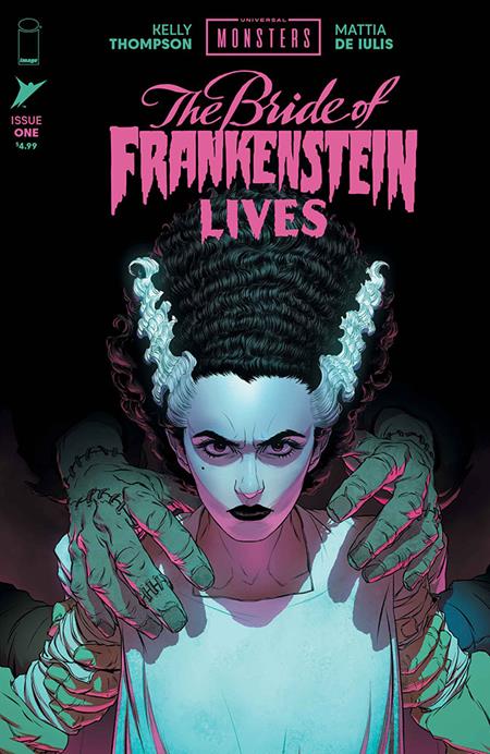 UNIVERSAL MONSTERS THE BRIDE OF FRANKENSTEIN LIVES #1 (OF 4) CVR A MATTIA DE IULIS (Pre-Order by 09/28/26 | Est. In-Store: 10/28/26 | Ships after release)