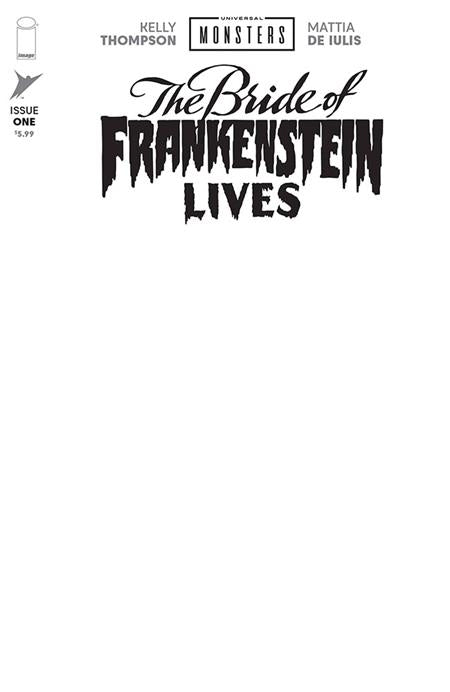 UNIVERSAL MONSTERS THE BRIDE OF FRANKENSTEIN LIVES #1 (OF 4) CVR I BLANK SKETCH VAR (Pre-Order by 09/28/26 | Est. In-Store: 10/28/26 | Ships after release)