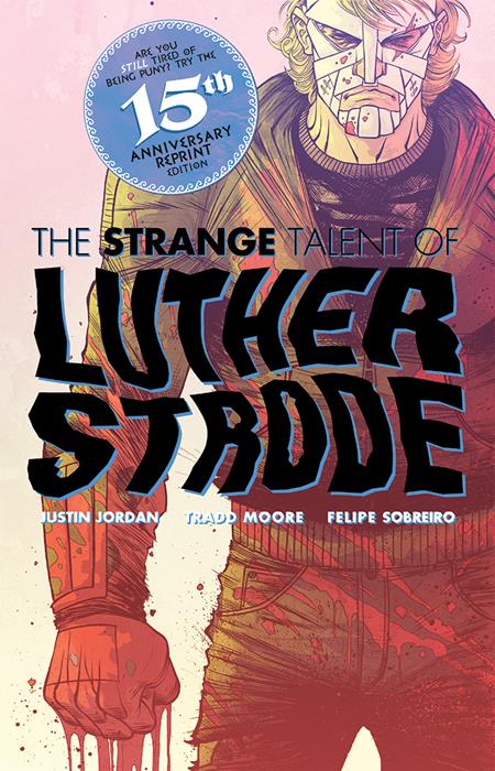 LUTHER STRODE #1 ANNIVERSARY EDITION CVR E TRADD MOORE & FELIPE SOBREIRO FOIL ORIGINAL COVER VAR (MR) (Pre-Order by 09/14/26 | Est. In-Store: 10/07/26 | Ships after release)