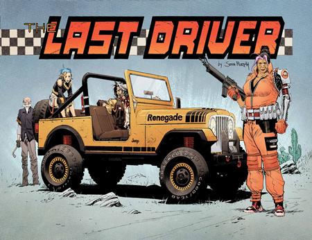 LAST DRIVER #3 (OF 5) CVR B SEAN MURPHY VAR (Pre-Order by 09/28/26 | Est. In-Store: 10/21/26 | Ships after release)