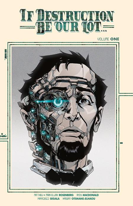 IF DESTRUCTION BE OUR LOT TP VOL 01 DIRECT MARKET EXCLUSIVE ANDY MACDONALD CYBORG CVR (Pre-Order by 08/31/26 | Est. In-Store: 10/07/26 | Ships after release)