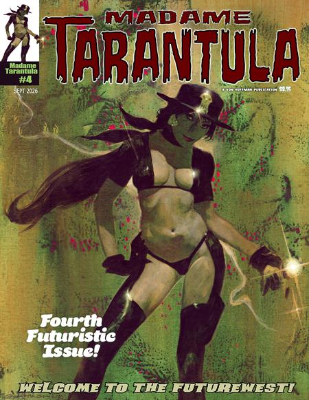 MADAME TARANTULA MAGAZINE #4 (Pre-Order by 08/31/26 | Est. In-Store: 10/07/26 | Ships after release)