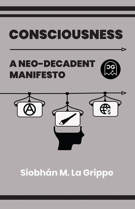 CONSCIOUSNESS A NEO-DECADENT MANIFESTO (ONE SHOT) (Pre-Order by 08/31/26 | Est. In-Store: 10/21/26 | Ships after release)