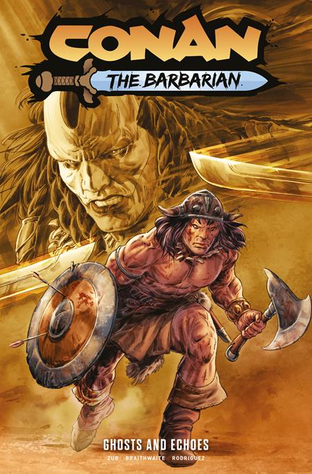 CONAN THE BARBARIAN TP VOL 08 GHOSTS AND ECHOES DIRECT MARKET EDITION DOUG BRAITHWAITE CVR (MR) (Pre-Order by 09/28/26 | Est. In-Store: 10/21/26 | Ships after release)