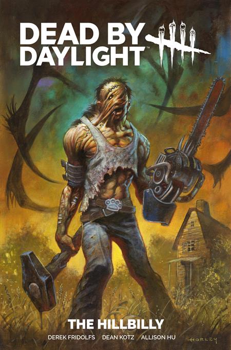 DEAD BY DAYLIGHT THE HILLBILLY TP REGULAR EDITION ALEX HORLEY (MR) (Pre-Order by 10/05/26 | Est. In-Store: 10/28/26 | Ships after release)