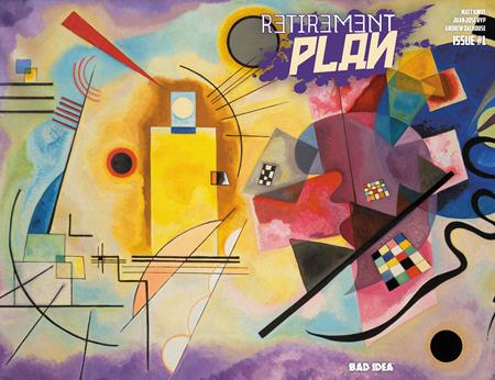 RETIREMENT PLAN #1 (ONE SHOT) CVR B WASSILY KANDINSKY OLD MASTERS VAR (Pre-Order by 11/09/26 | Est. In-Store: 12/09/26 | Ships after release)