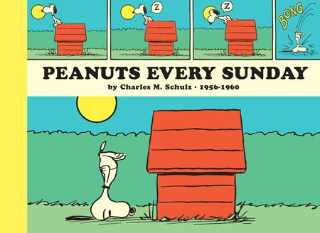 PEANUTS EVERY SUNDAY TP 1956-1960 TP (Pre-Order by 10/19/26 | Est. In-Store: 11/25/26 | Ships after release)