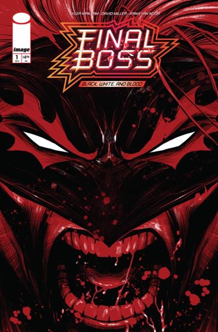 FINAL BOSS #1 BLACK WHITE AND BLOOD REPRINT CVR B TYLER KIRKHAM SNARL VAR (MR) (Pre-Order by 11/02/26 | Est. In-Store: 11/25/26 | Ships after release)