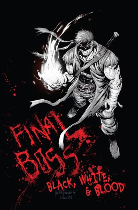 FINAL BOSS #1 BLACK WHITE AND BLOOD REPRINT CVR C TYLER KIRKHAM GRAFFITI VAR (MR) (Pre-Order by 11/02/26 | Est. In-Store: 11/25/26 | Ships after release)