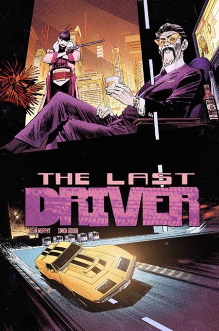 LAST DRIVER #4 (OF 5) CVR A SEAN MURPHY (Pre-Order by 11/02/26 | Est. In-Store: 11/25/26 | Ships after release)