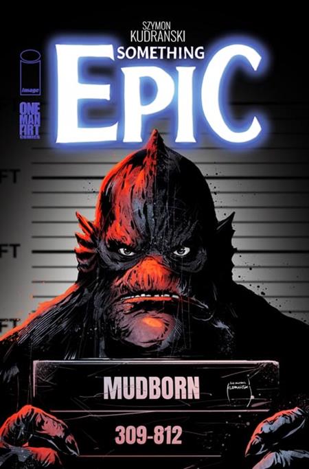SOMETHING EPIC #17 CVR A SZYMON KUDRANSKI (Pre-Order by 10/26/26 | Est. In-Store: 11/18/26 | Ships after release)
