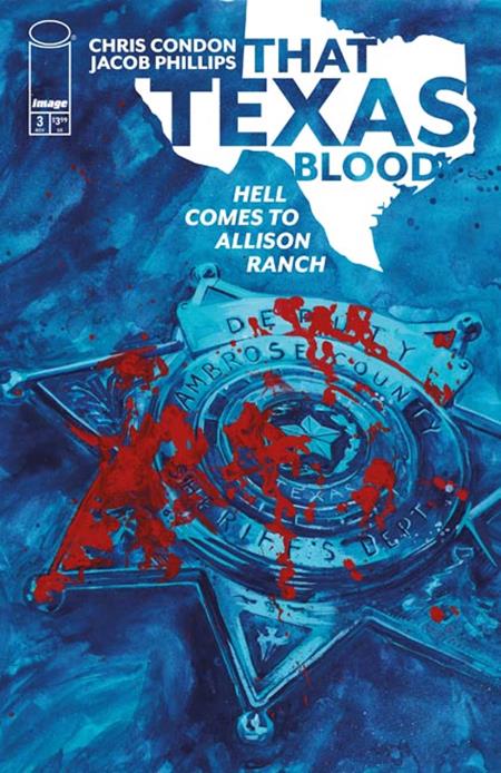 THAT TEXAS BLOOD HELL COMES TO ALLISON RANCH #3 (OF 6) CVR A JACOB PHILLIPS (MR) (Pre-Order by 11/02/26 | Est. In-Store: 11/25/26 | Ships after release)