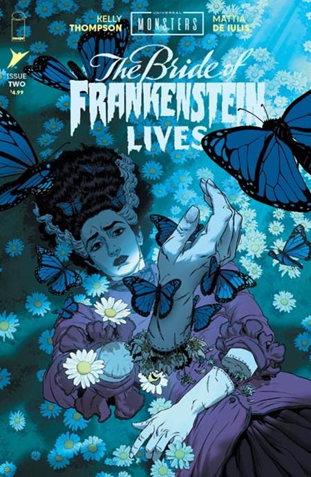 UNIVERSAL MONSTERS THE BRIDE OF FRANKENSTEIN LIVES #2 (OF 4) CVR A MATTIA DE IULIS (Pre-Order by 11/02/26 | Est. In-Store: 11/25/26 | Ships after release)