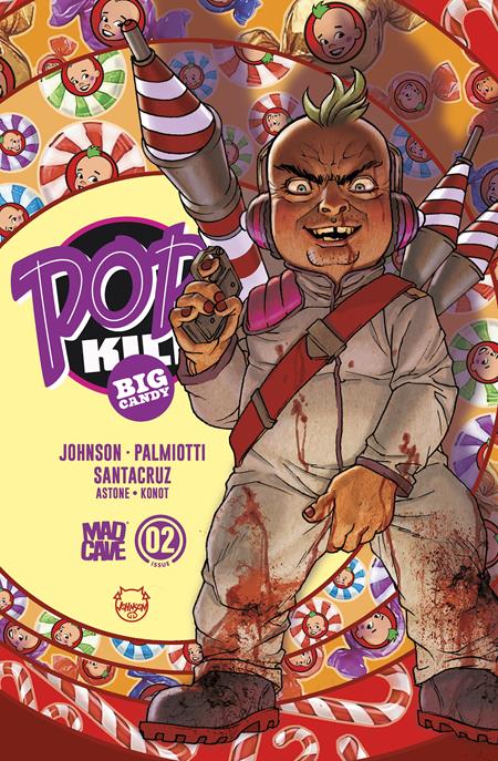 POP KILL BIG CANDY #2 (OF 4) CVR A DAVE JOHNSON CARDSTOCK (MR) (Pre-Order by 10/19/26 | Est. In-Store: 11/11/26 | Ships after release)
