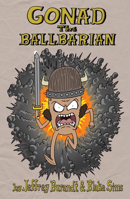 GONAD THE BALLBARIAN TP (Pre-Order by 10/26/26 | Est. In-Store: 11/18/26 | Ships after release)