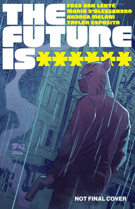FUTURE IS ****** #19 CVR A TRISH FORNSTER (MR) (Pre-Order by 10/19/26 | Est. In-Store: 11/11/26 | Ships after release)