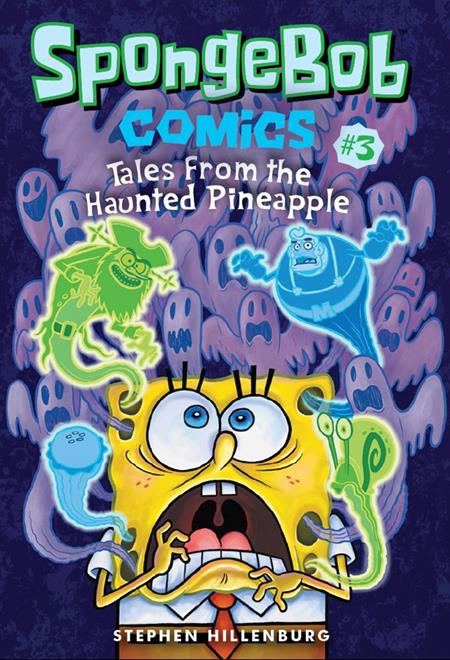 SPONGEBOB COMICS TP VOL 03 TALES FROM THE HAUNTED PINEAPPLE (Pre-Order by 10/26/26 | Est. In-Store: 12/02/26 | Ships after release)