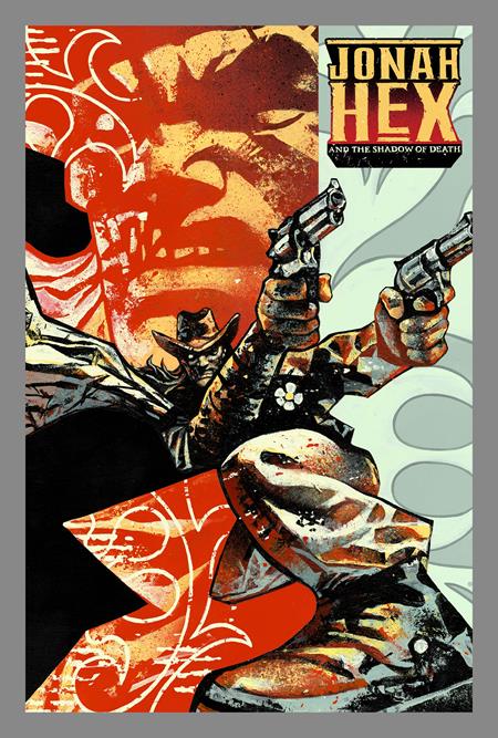 JONAH HEX AND THE SHADOW OF DEATH #3 (OF 6) CVR D GIAN GALANG CARD STOCK VAR (Pre-Order by 11/09/26 | Est. In-Store: 12/02/26 | Ships after release)