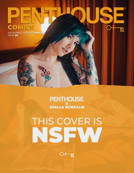 PENTHOUSE COMICS #2 CVR G SKELLA BOREALIS NSFW PHOTO VAR (Pre-Order by 11/09/26 | Est. In-Store: 12/09/26 | Ships after release)