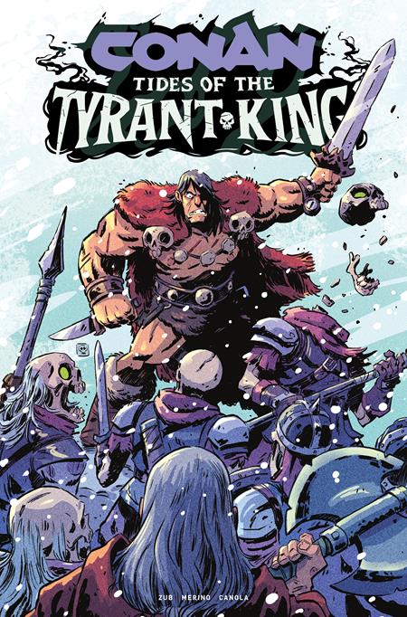 CONAN THE BARBARIAN TIDES OF THE TYRANT KING #4 (OF 4) CVR F DEREK LAUFMAN FOIL VAR (MR) (Pre-Order by 11/09/26 | Est. In-Store: 12/16/26 | Ships after release)