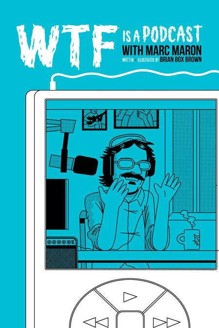 WTF IS A PODCAST WITH MARC MARON HC (Pre-Order by 11/09/26 | Est. In-Store: 12/16/26 | Ships after release)