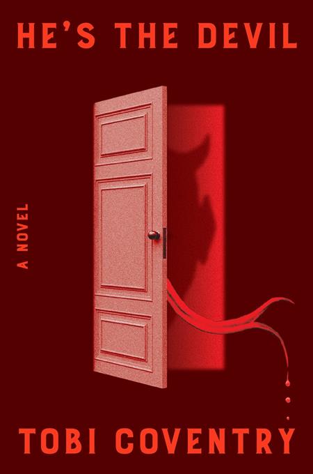 HES THE DEVIL HC A NOVEL (Order By 01/05/26) (Estimated In Store By 02/04/26)