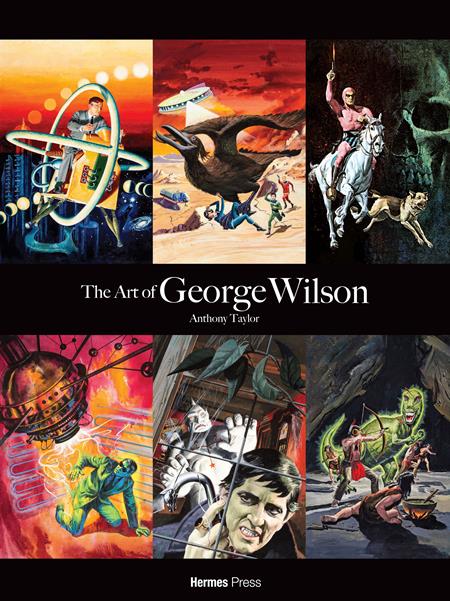 ART OF GEORGE WILSON HC Previously Offered Thru Other Distributors (Order By 01/05/26) (Estimated In Store By 02/04/26)