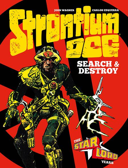 STRONTIUM DOG SEARCH & DESTROY HC VOL 01 Previously Offered Thru Other Distributors (Order By 01/05/26) (Estimated In Store By 03/23/26)