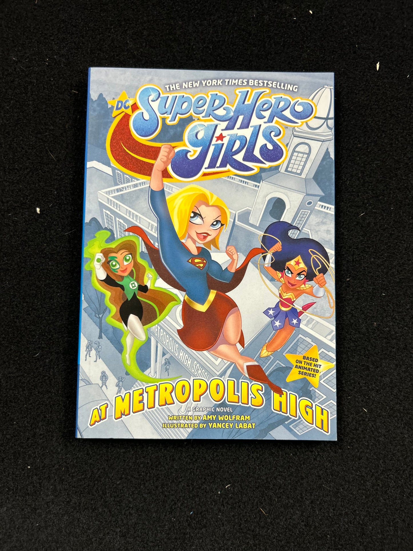 DC Superhero Girls at Metropolis High – Graphic Novel