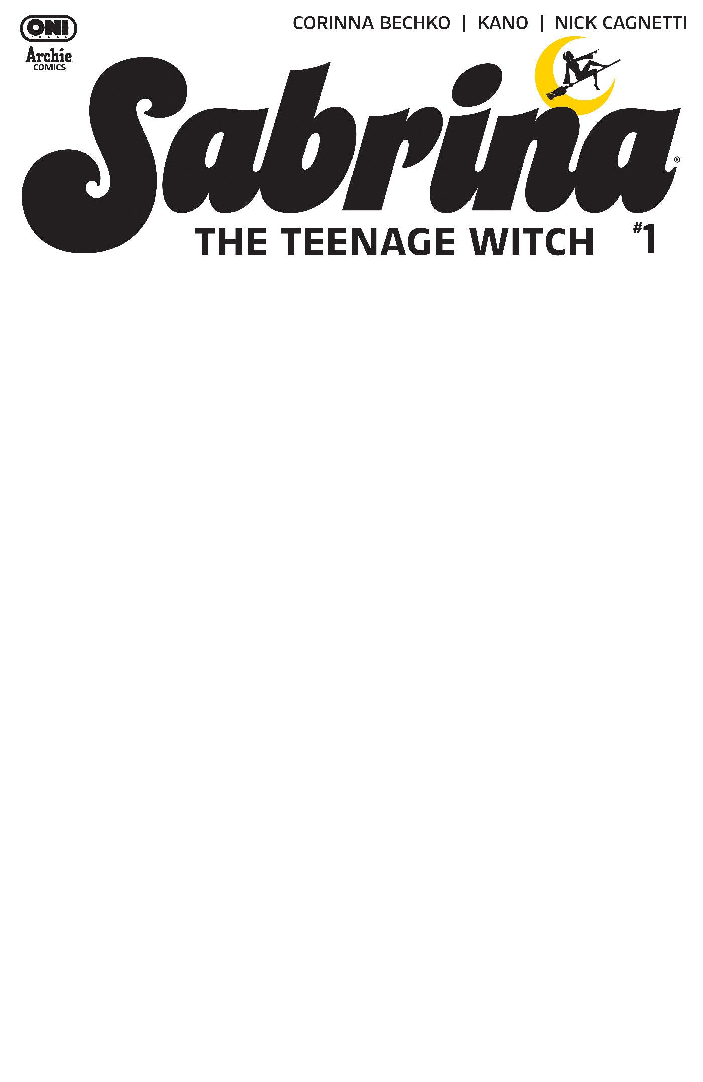 SABRINA THE TEENAGE WITCH #1 CVR E BLANK SKETCH VAR (Pre-Order by 08/31/26 | Est. In-Store: 10/07/26 | Ships after release)