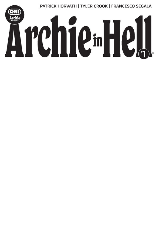 Archie in Hell #1 Cover E Blank Sketch Var (Pre-Order by 09/28/26 | Est. In-Store: 11/04/26 | Ships after release)