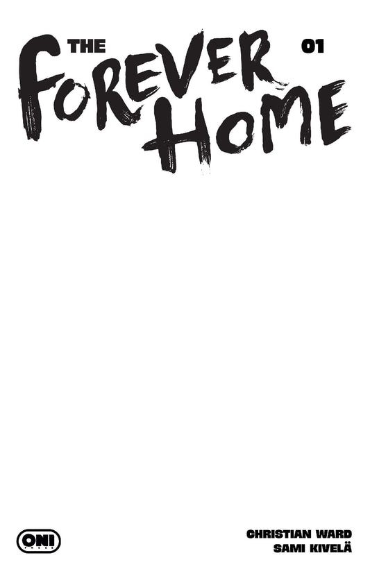 FOREVER HOME #1 CVR D BLANK SKETCH VAR (Pre-Order by 08/03/26 | Est. In-Store: 09/09/26 | Ships after release)