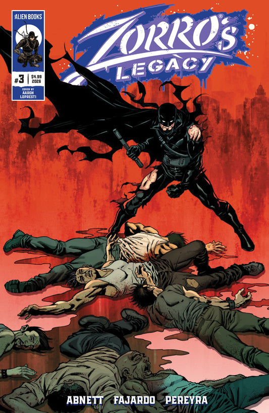 Zorro's Legacy #3 Cover A (Lopresti) (Pre-Order by 08/24/26 | Est. In-Store: 09/30/26 | Ships after release)